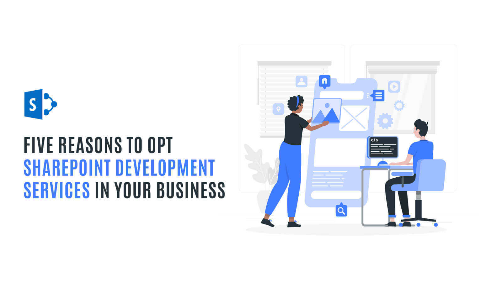 Five Reasons to Opt SharePoint Development Services in Your Business