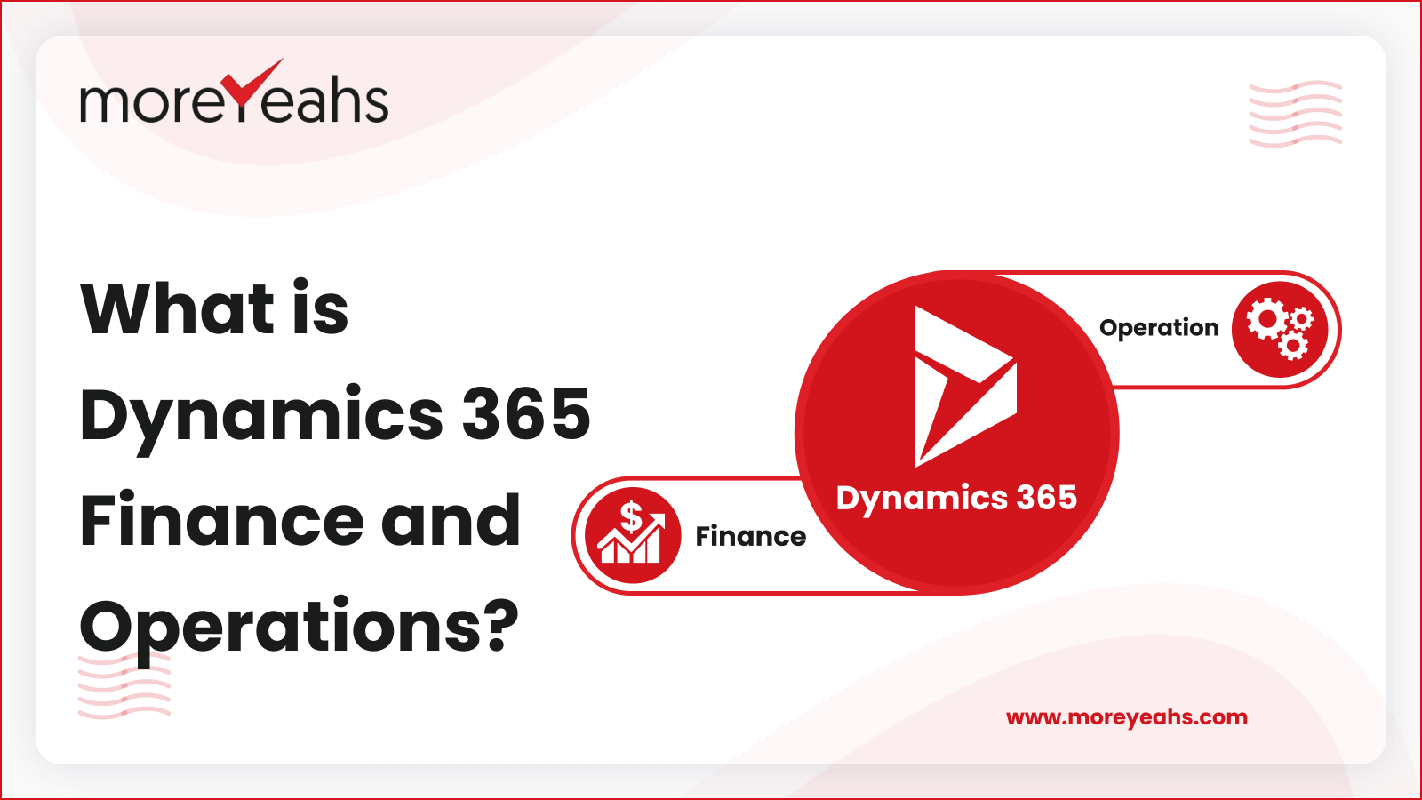 What is Dynamics 365 Finance and Operations?