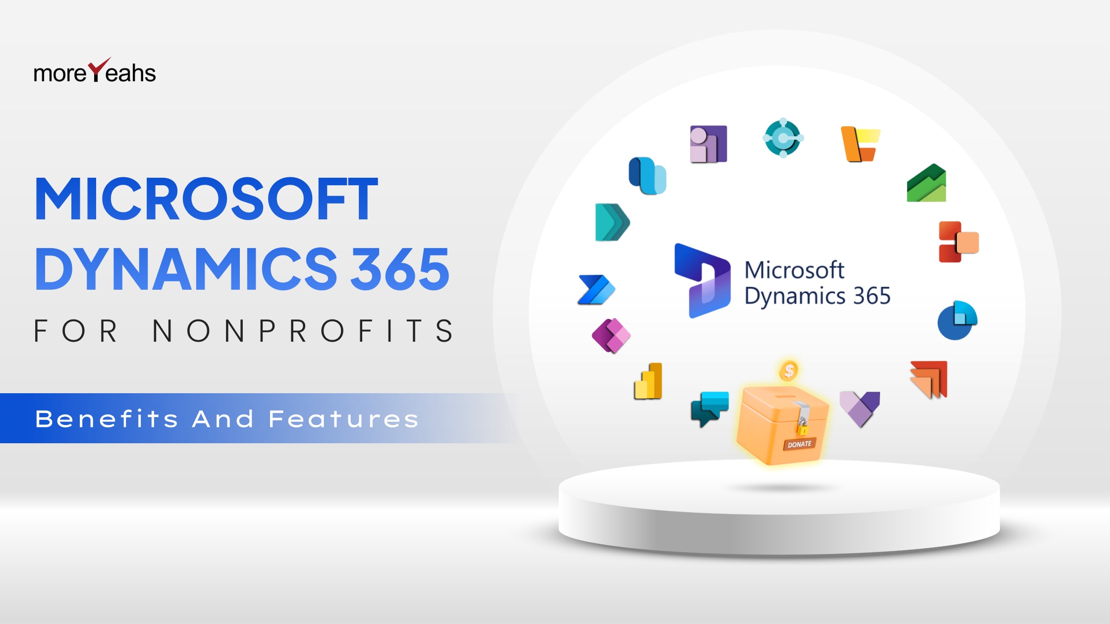 Microsoft Dynamics 365 for Nonprofits_ Benefits and Features-min