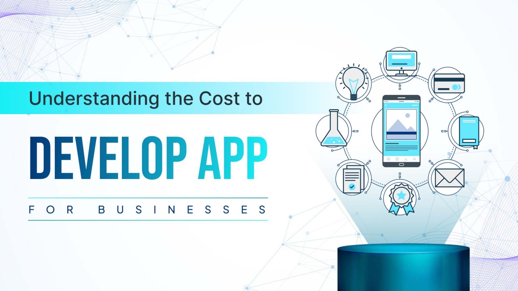 Understanding the Cost to Develop App for Businesses